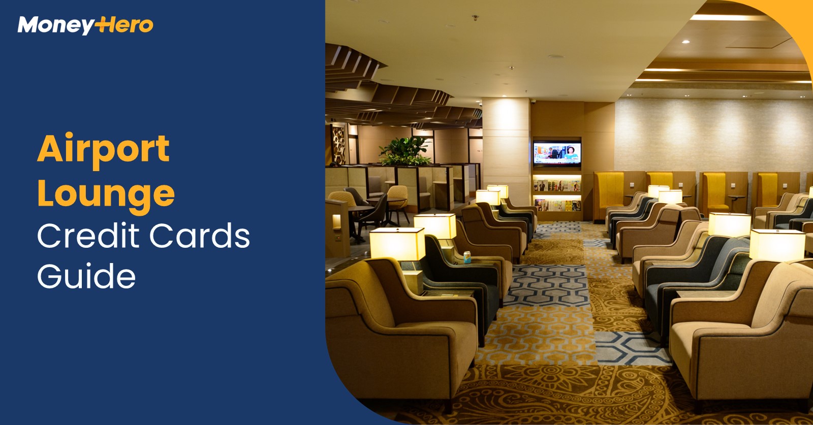 Airport Lounge Credit Cards 2024 Guide